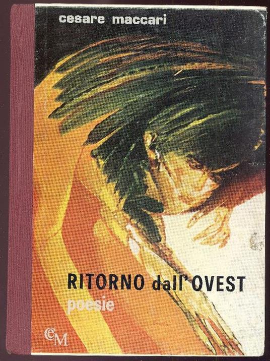 Ritorno dall'Ovest. Poesie - Cesare Maccari - copertina