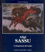 Aligi Sassu. L'eloquenza del mito
