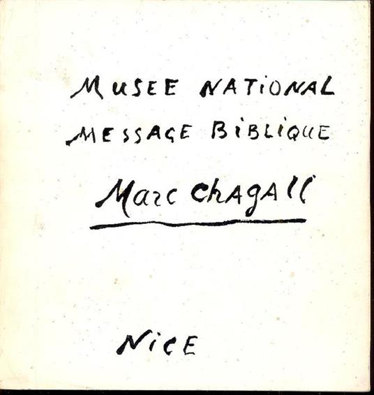 Musee National Message Biblique Marc Chagall, Nice. Donation Marc et Valentina Chagall - Marc Chagall - copertina