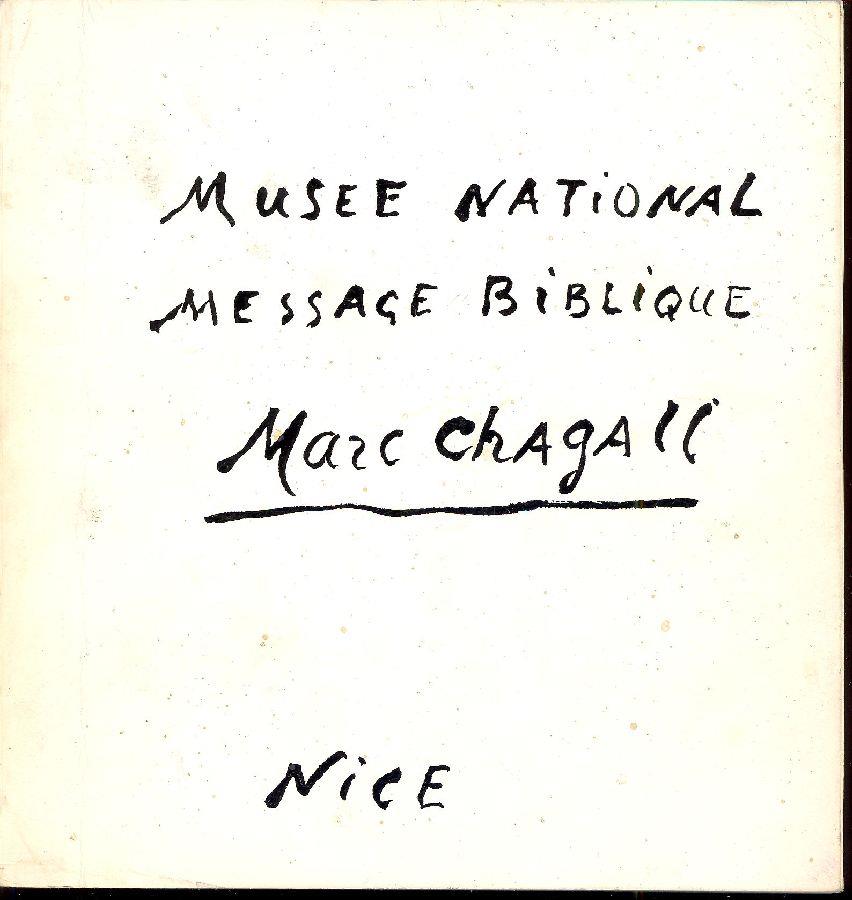 Musee National Message Biblique Marc Chagall, Nice. Donation Marc et Valentina Chagall