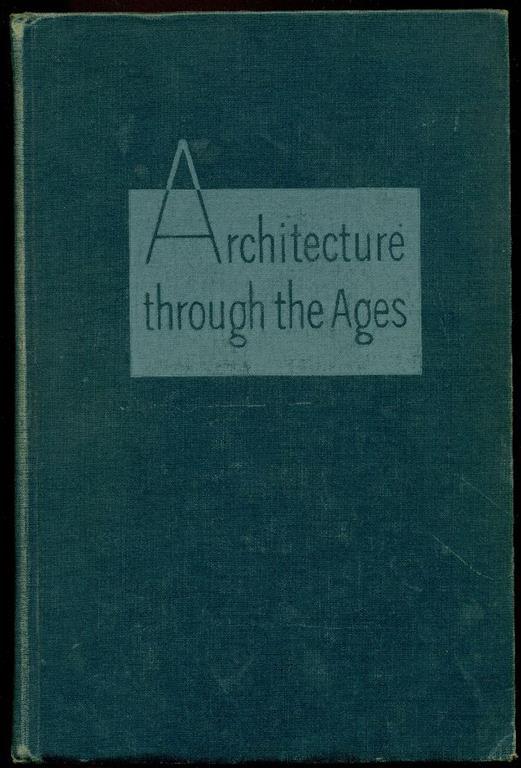 Architecture through the ages - Talbot Hamlin - copertina