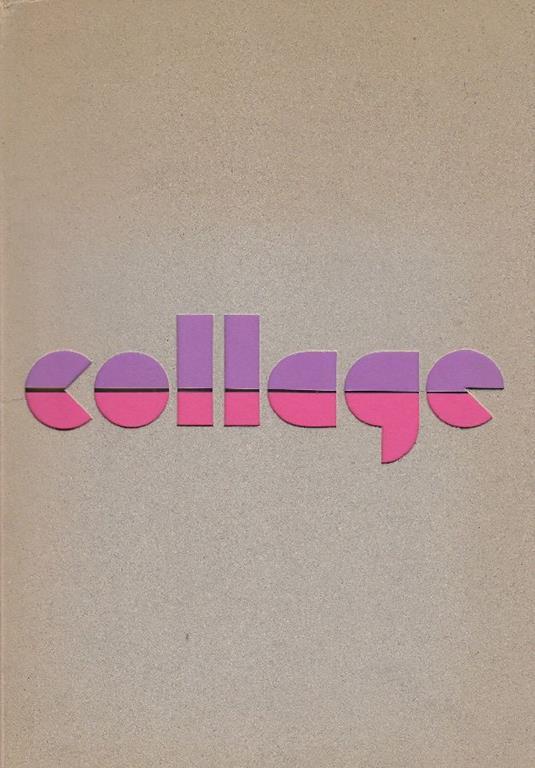 Principio collage. Originali collages tedeschi contemporanei. Documentazione sviluppo internazionale - Dietrich Mahlow - copertina