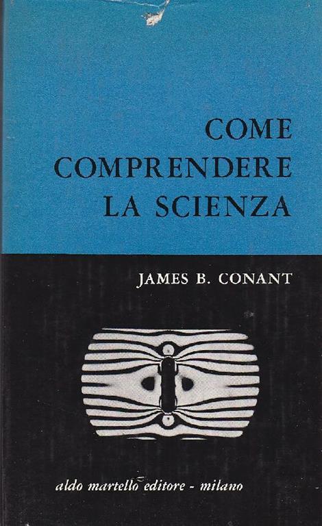 Come comprendere la scienza - James Conant - copertina