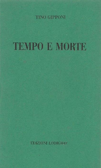 Tempo e morte - Tino Gipponi - copertina