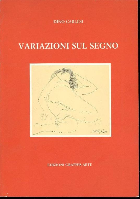 Variazioni sul segno - Dino Carlesi - copertina