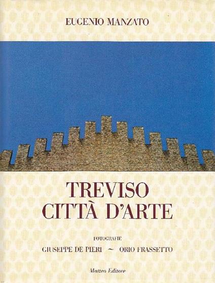 Treviso città d'arte - Eugenio Manzato - copertina