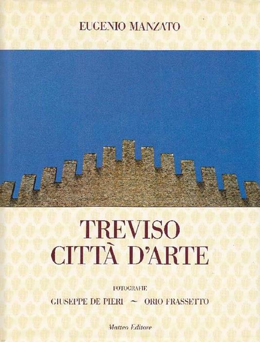 Treviso città d'arte - Eugenio Manzato - copertina