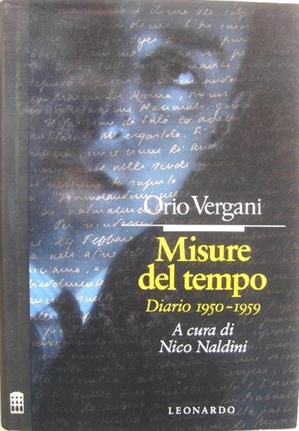 Misure del tempo (Diario 1950-1959) - Orio Vergani - copertina