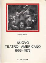 Nuovo teatro americano 1968-1973