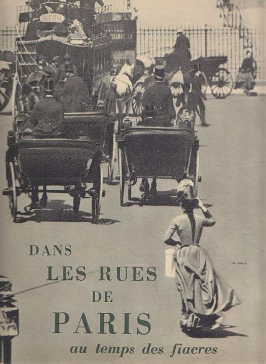 Dans les rues de Paris au temps des fiacres - Leon-Paul Fargue - copertina