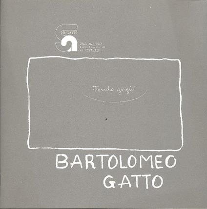 Bartolomeo Gatto - Bartolomeo Gatto - copertina