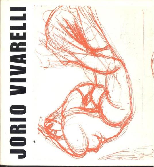 Grafica di Jorio Vivarelli - Jorio Vivarelli - copertina