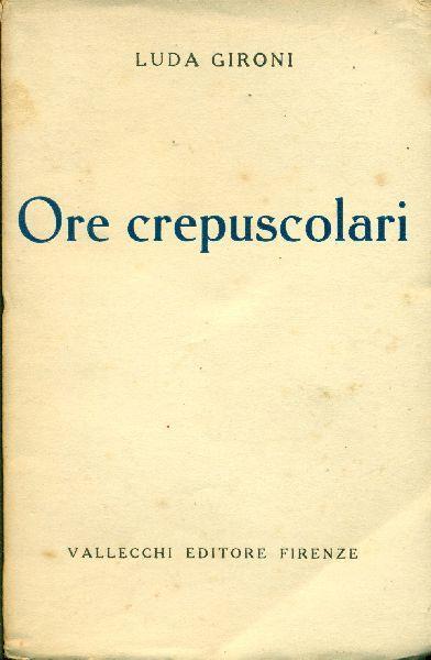 Ore crepuscolari - Luda Gironi - copertina