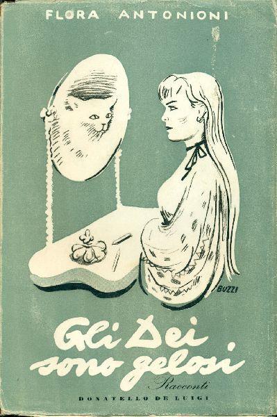 Gli Dei sono gelosi - Flora Antonioni - copertina
