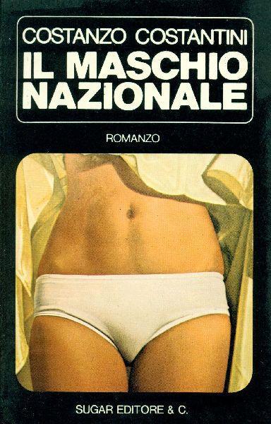 Il maschio nazionale - Costanzo Costantini - copertina