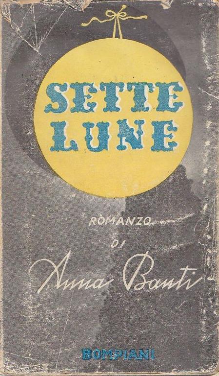 Sette lune - Anna Banti - copertina
