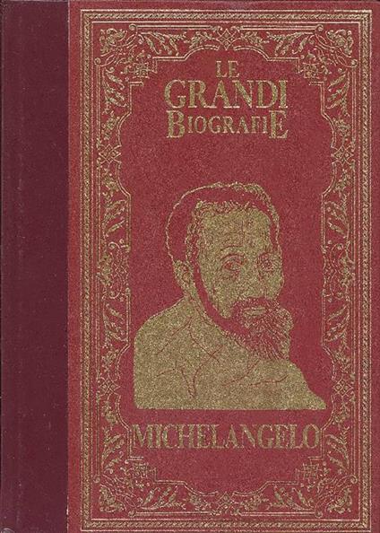 La vita di Michelangelo - Giuseppe Molinari - copertina