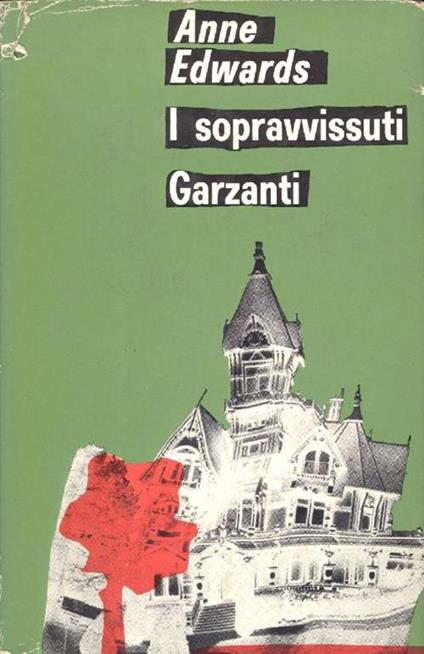 I sopravvissuti - Anne Edwards - copertina