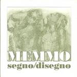 Memmo. Segno/disegno