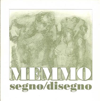Memmo. Segno/disegno - Gaetano Memmo - copertina