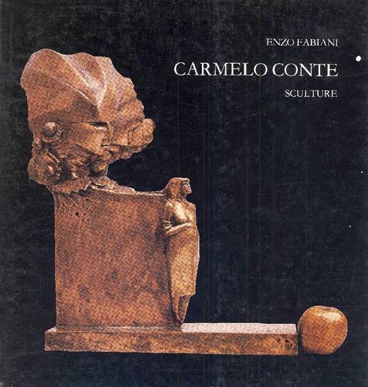 Carmelo Conte Sculture - Enzo Fabiani - copertina