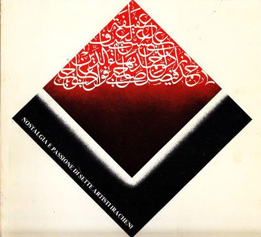 Nostalgia e passione di sette artisti iracheni - Giovanni Carandente - copertina