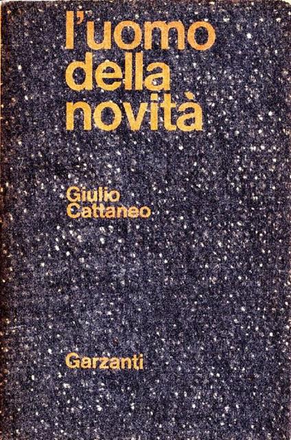 L' uomo della novità - Giulio Cattaneo - copertina