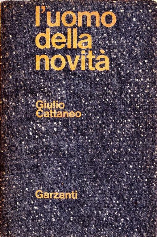 L' uomo della novità - Giulio Cattaneo - copertina