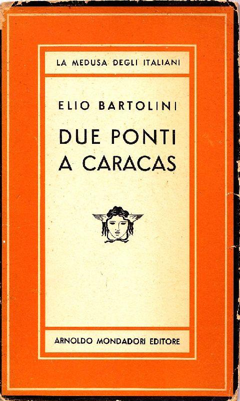 Due ponti a Caracas. Copia autografata