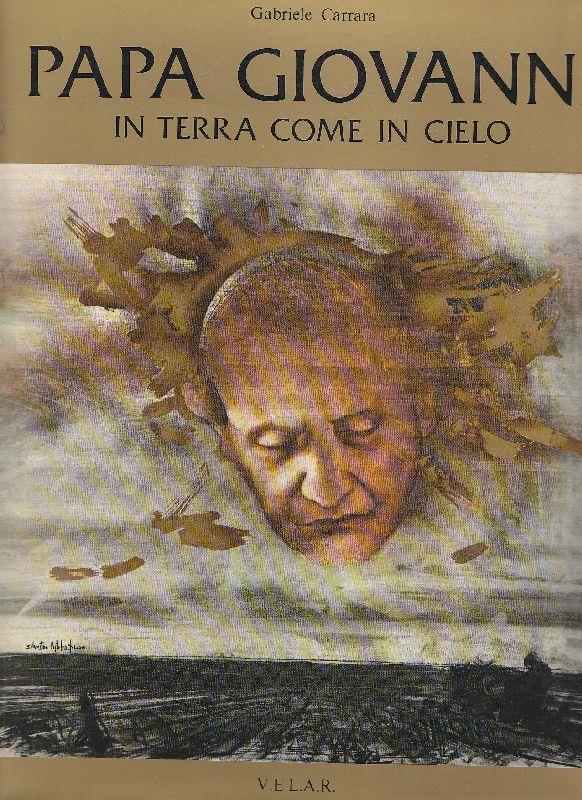 Papa Giovanni. In terra come in cielo