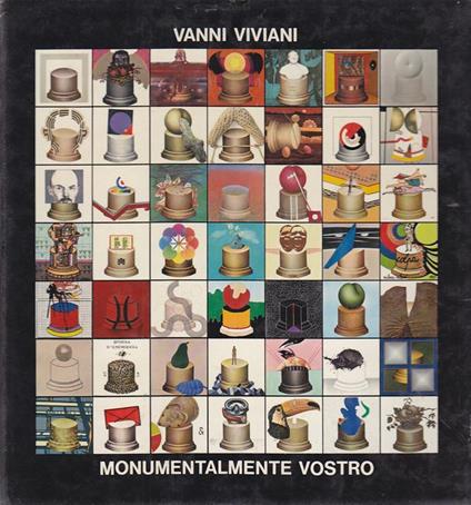 Vanni Viviani. Monumentalmente vostro - Vanni Viviani - copertina