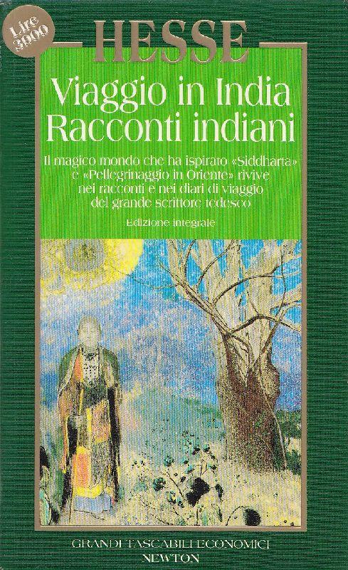 Viaggio in India. Racconti indiani