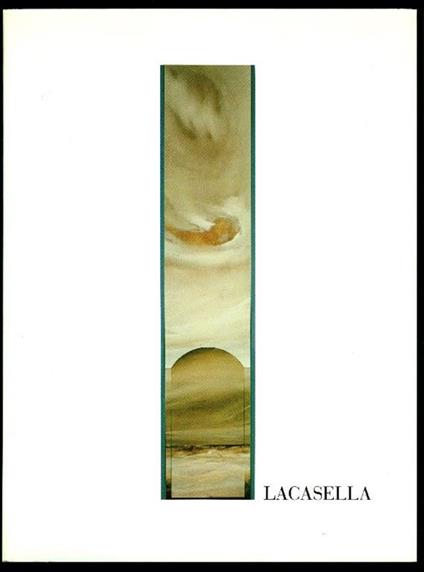 Lacasella. Interni di Paesaggio. Dipinti ed incisioni - Fabrizio D'Amico - copertina