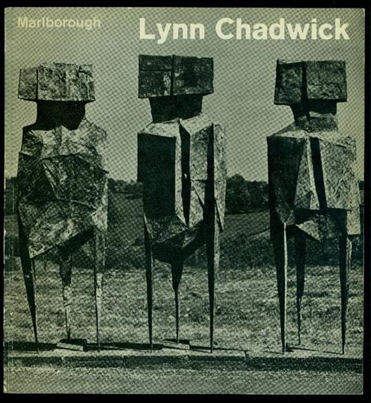 Lynn Chadwick. Marlborough Gallery 1961 - Lynn Chadwick - copertina