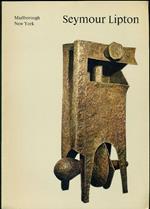 Seymour Lipton. Recent Works