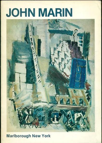 John Marin (1870-1953). Paintings 1903-1953 - John Marin - copertina
