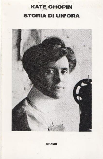 Storia di un'ora. Racconti - Kate Chopin - copertina