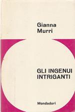 Gli ingenui intriganti