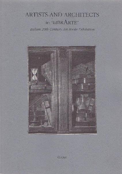 Artists and architects in ''Librarte'' Italian 20th Century Art Books Exhibition - Donatella Biasin - copertina