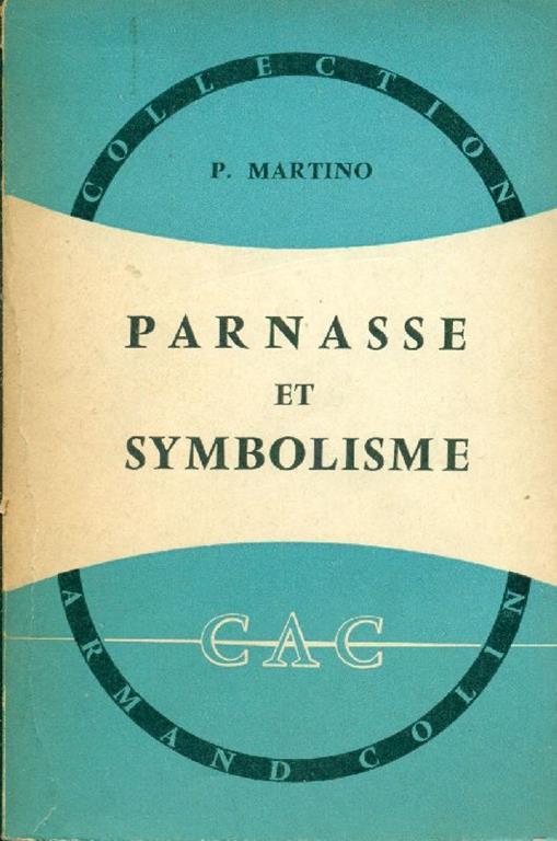 Parnasse et Symbolisme - Pierre Martino - copertina