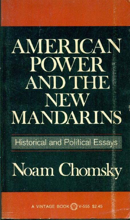 American Power and the New Mandarins - Noam Chomsky - copertina