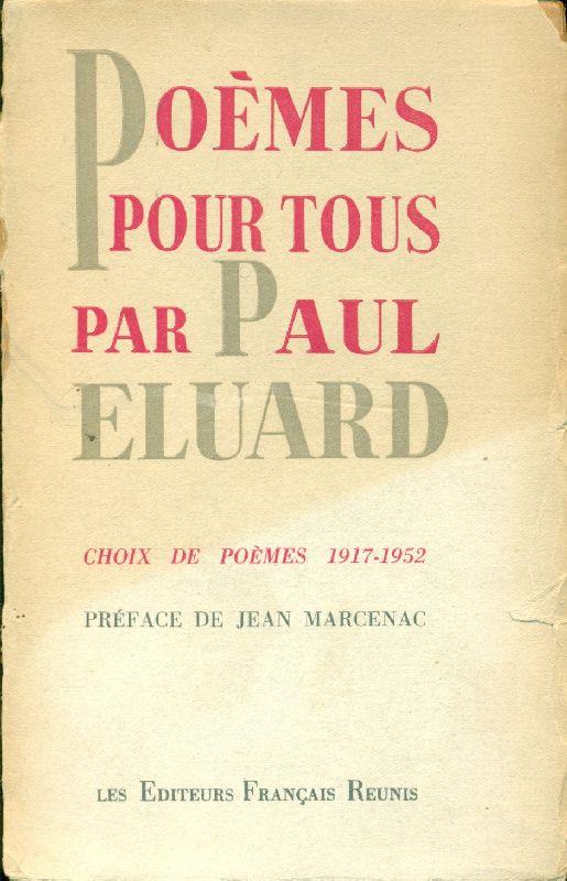Poèmes pour tous. Choix de poèmes 1917-1952