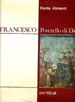 Francesco. Poverello di Dio