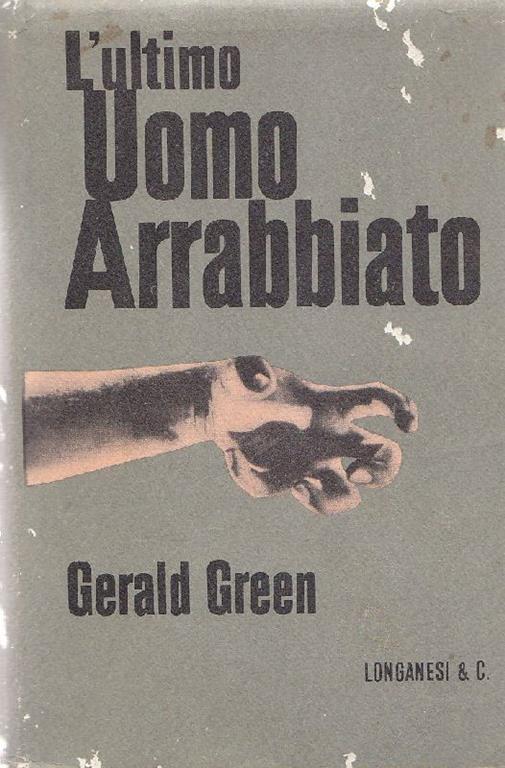 L' ultimo uomo arrabbiato - Gerald Green - copertina