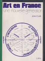 Art en France. Une nouvelle génération