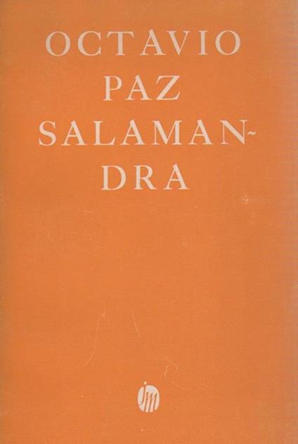 Salamandra (1958-1961). Copia autografata - Octavio Paz - copertina