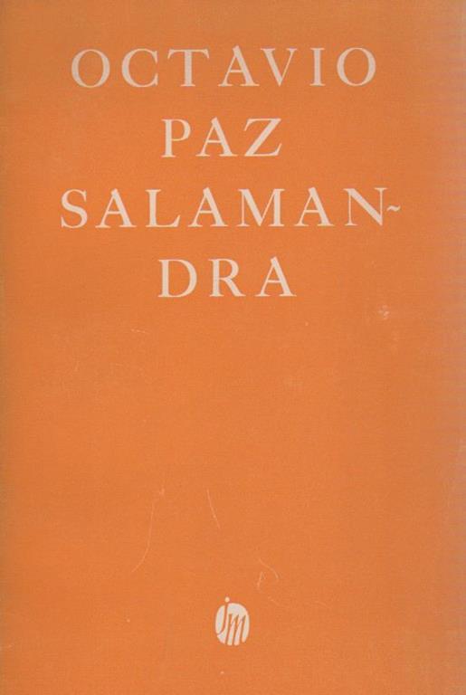 Salamandra (1958-1961). Copia autografata - Octavio Paz - copertina