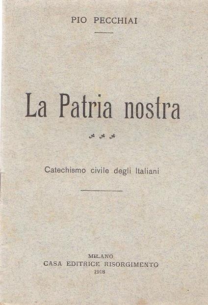 La Patria nostra - Pio Pecchiai - copertina