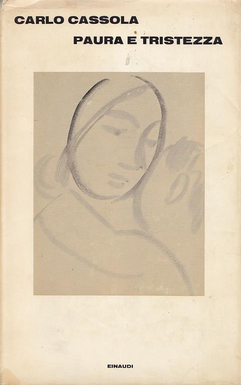 Paura e tristezza - Carlo Cassola - copertina