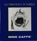 La vergogna di Babele in ''Siamo tutti fratellì' di Nino Caffè